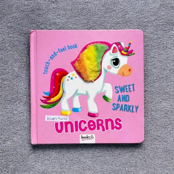 Sweet And Sparkly_Unicorns_Touch And Feel_Book Oli_KWB27408