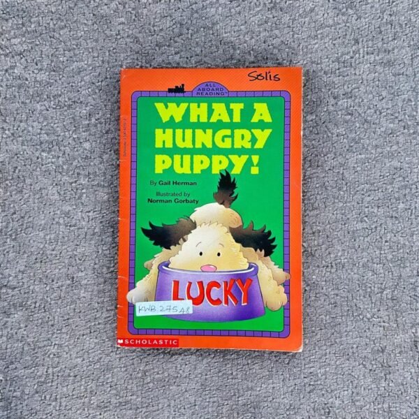 Scholastic_All Aboard Reading_What A Hungry Puppy!_Gail Herman_KWB27548