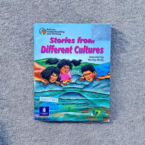 Pelican Guided Reading And Writing_Stories From Different Cultures_Wendy Body_KWB27659