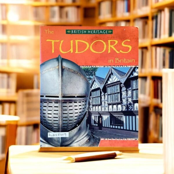 The Tudors In Britain _Robert Hull_KWB28309