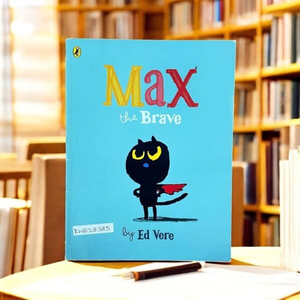 Max The Brave_Ed Vere_KWB28385