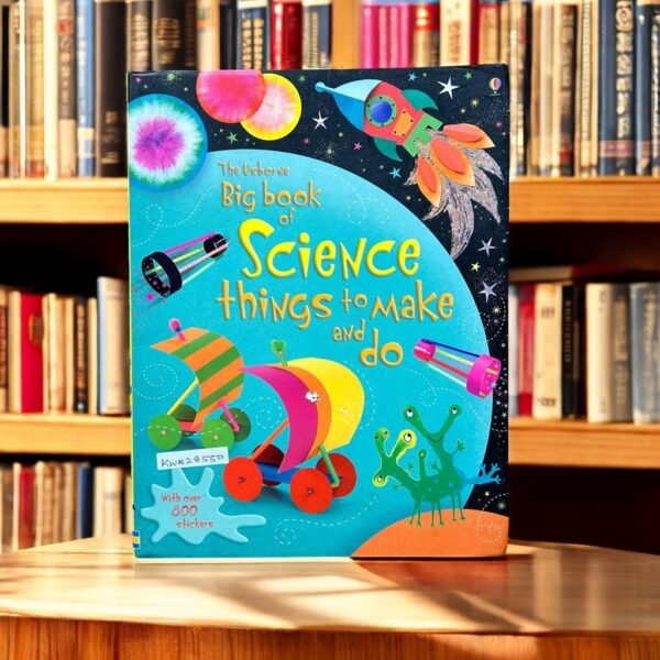 The Usborne Big Book Of Science Things To Make And Do_Stickers_Activity Book_KWB28550