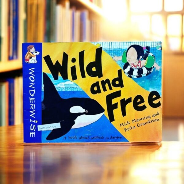 Wonderwise_Wild And Free_Mick Manning _KWB29154