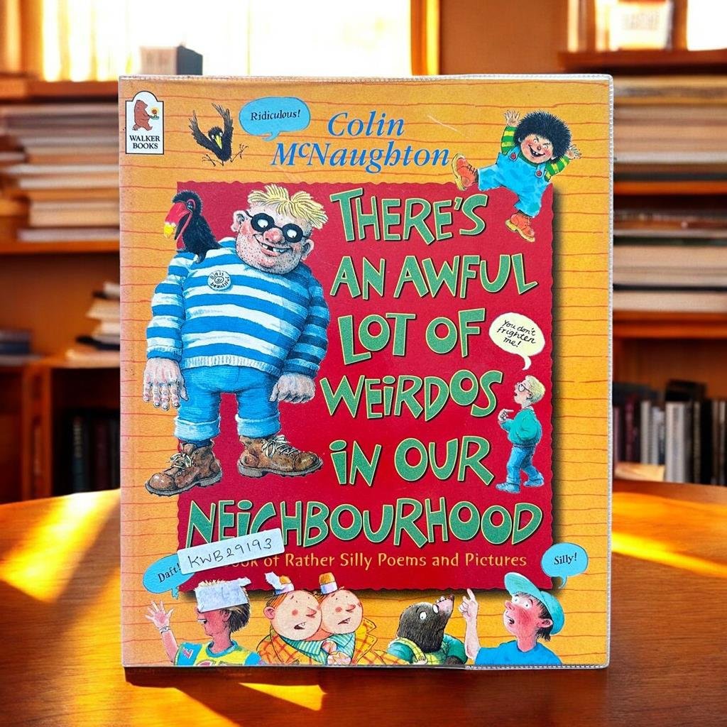 There's An Awful Lot Of Weirdos In Our Neighbourhood_Colin Mc Naughton_KWB29193