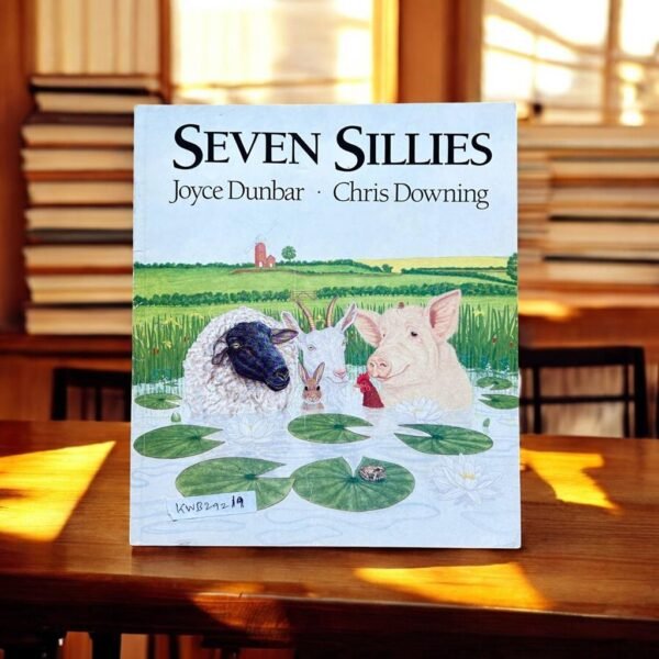 Seven Sillies _Joyce Dunbar_KWB29219