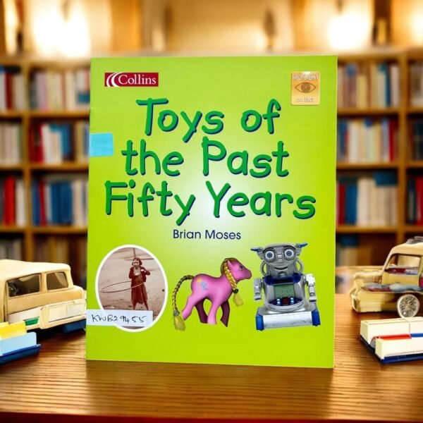 Collins_Toys Of The Past Fifty Years _Collins_KWB29455