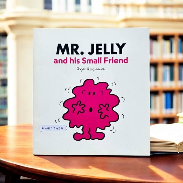 Mr.Jelly And His Small Friend_Roger Hargreaves_KWB29484