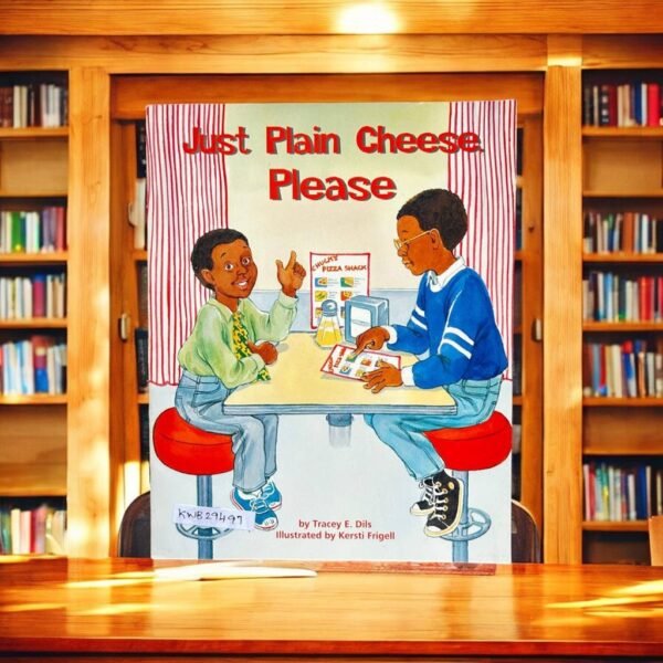 Just Plain Cheese, Please_Tracey E.Dils _KWB29497