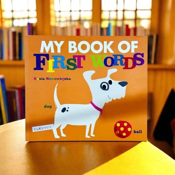 My Book Of First Words_Kasia Nowowiejska_KWB29771