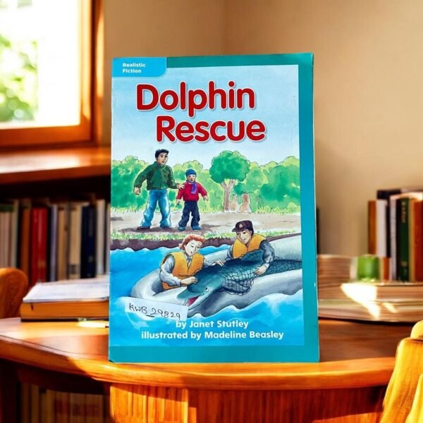 Realistic Fiction_Dolphin Rescue_Janet Stutley_KWB29829