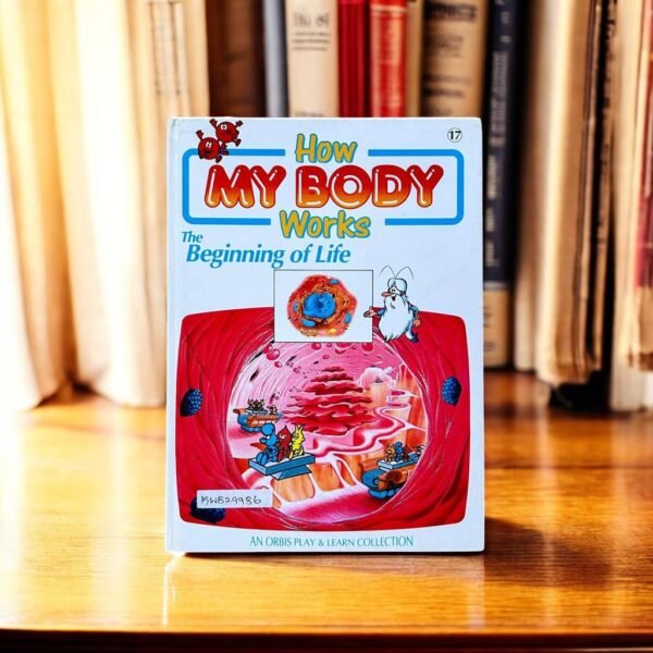 How My Body Works_The Beginning Of Life_Orbis_KWB29936