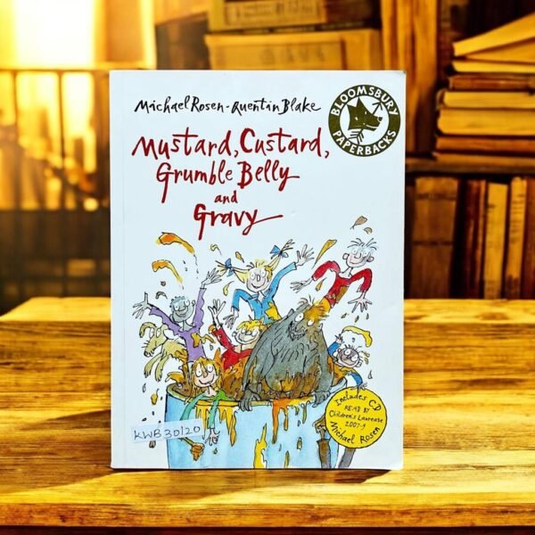 Mustard,Custard Grumble Belly And Gravy_Quentin Blake_KWB30120