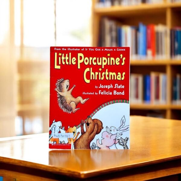 Little Porcupine's Christmas_Joseph Slate_KWB30367