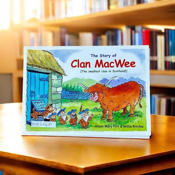 The Story Of Clan Macwee_Alison Mary Fitt_KWB30471