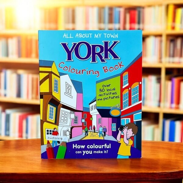 All About My Town York _Colouring Book_KWB30814