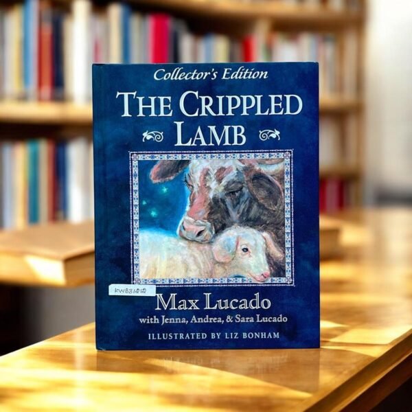 The Crippled Lamb_With CD_Max Lucado_KWB31212