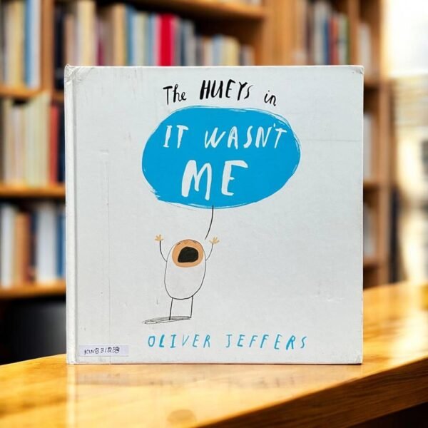 The Hueys In It Wasn't Me_Oliver Jeffers_KWB31233