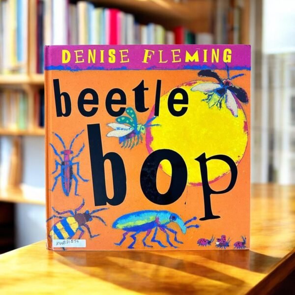 Beetle Bop_Denise Fleming_KWB31254