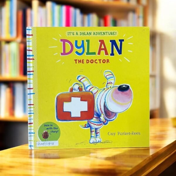 It's A Dylan Adventure!_Dylan The Doctor_Guy Parker-Rees_KWB31278