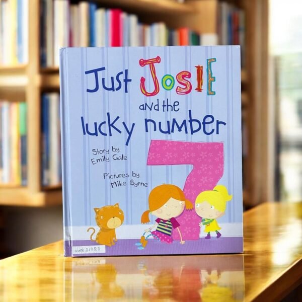 Just Josie 7 And The Lucky Number_Emily Gale_KWB31323