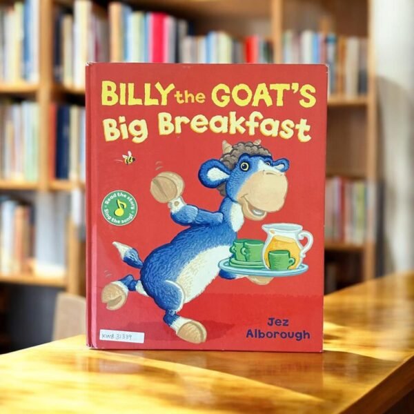 Billy The Goat's Big Breakfast_Jez Alborough_KWB31339