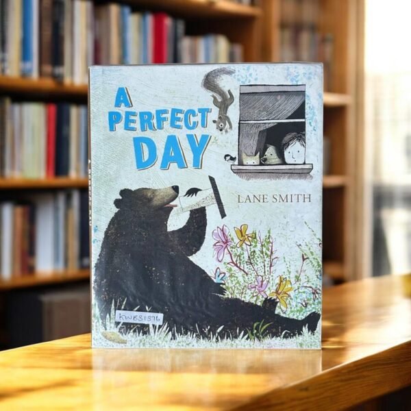 A Perfect Day_Lane Smith_KWB31376