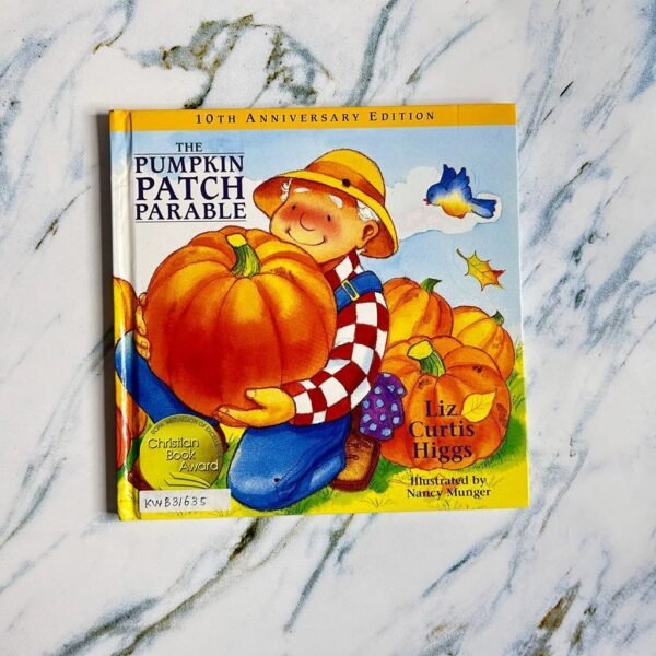 The Pumpkin Patch Parable_Liz Curtis Higgs_KWB31635