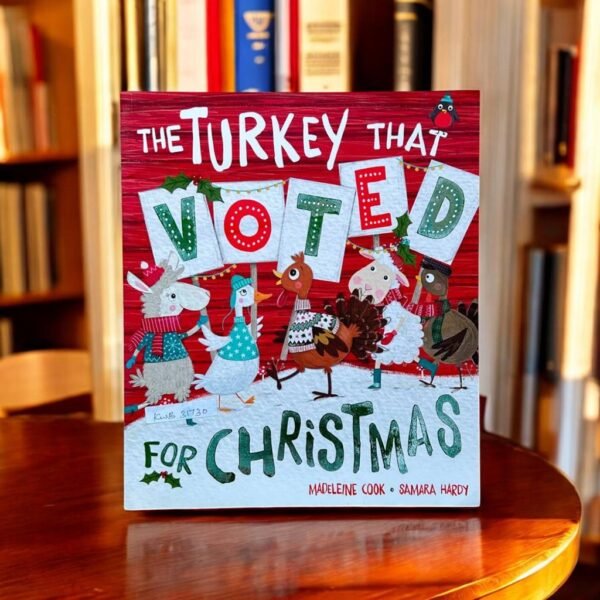 The Turkey That Voted For Christmas_Madeleine Cook_KWB31730