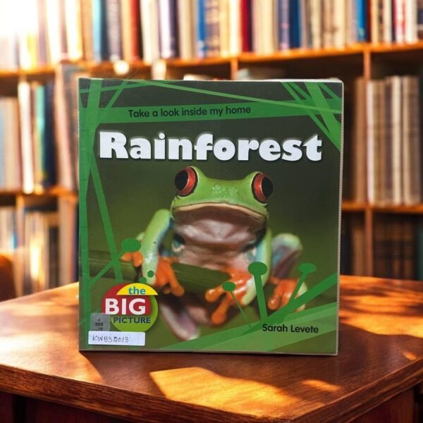 RainForest_Sarah Levete_KWB32013