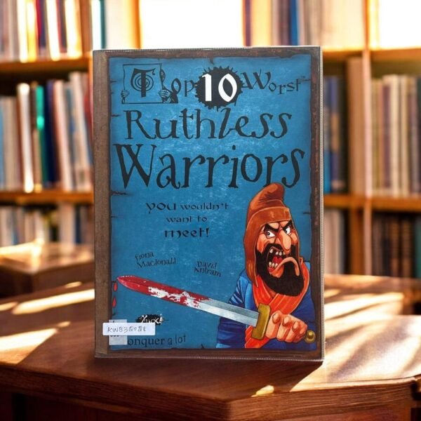 Ruthless Warriors_Fiona Macdonald _KWB32028