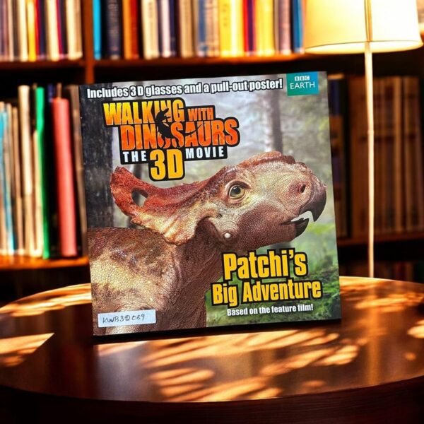 Walking With Dinosaurs_Patchi's Big Adventure_ A Pull-Out Poster And No 3D Glasses _Macmillan_KWB32089