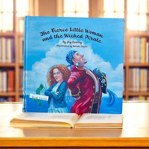 The Fierce Little Woman And The Wicked Pirate_Joy Cowley_KWB32236