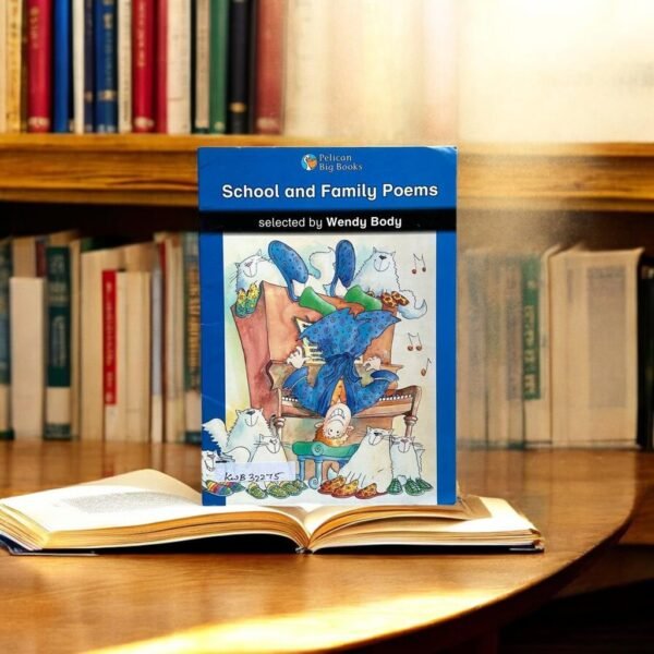 Pelican_School And Family Poems_Wendy Body_KWB32275