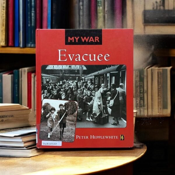 My War Evacuee_Peter Hepple White_KWB32380