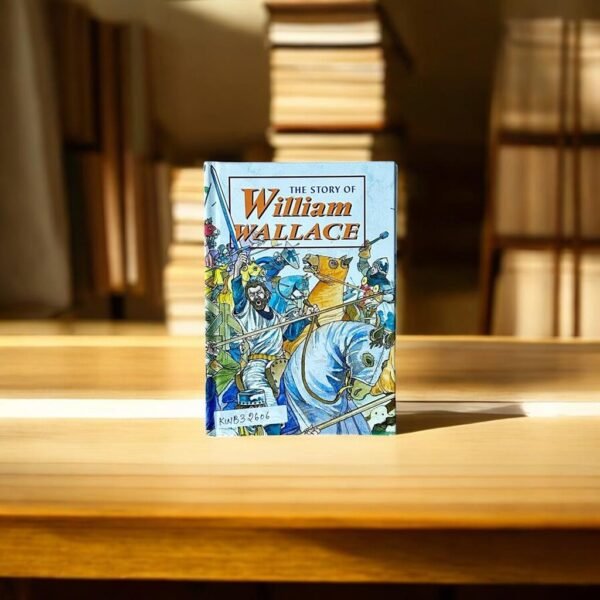 Pocket Friendly_The Story Of William Wallace_David Ross_KWB32606