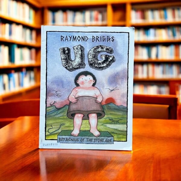 Ug Boy Genius Of The Stone Age_Raymond Briggs_KWB32673