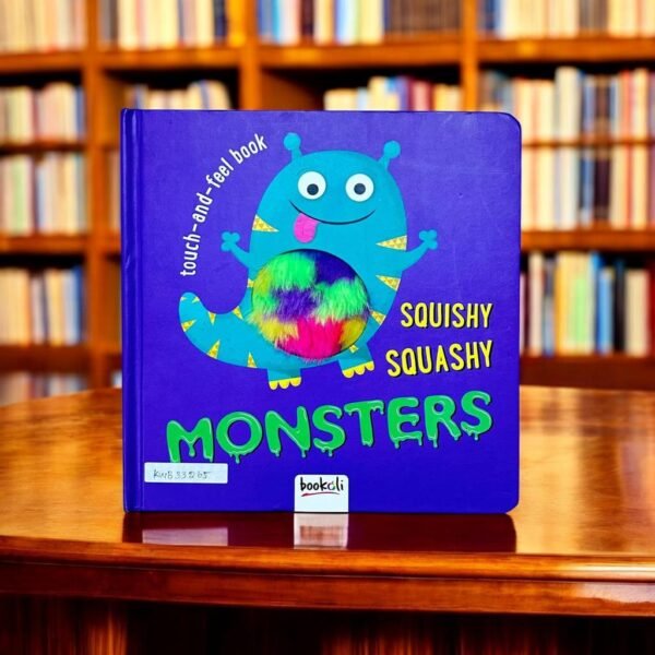 Squishy Squashy Monsters_Touch And Feel_Miranda Walker_KWB33265