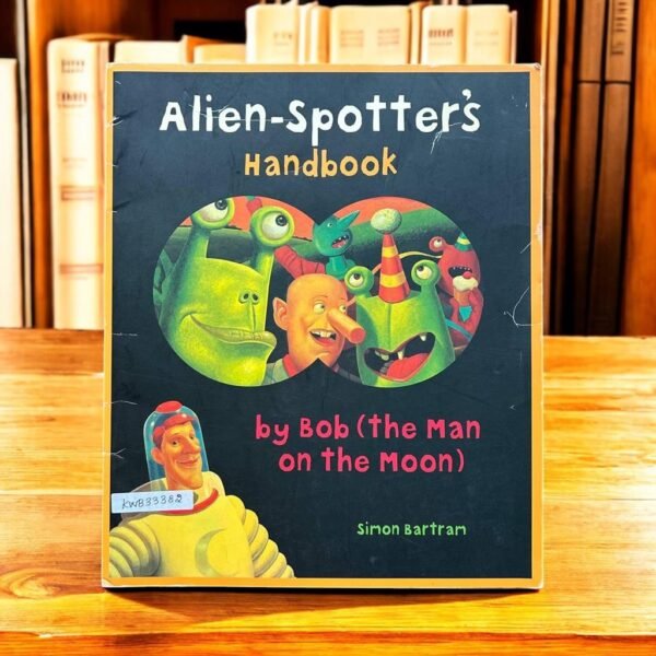 Alien-Spotter's Handbook_Simon Bartram_KWB33382