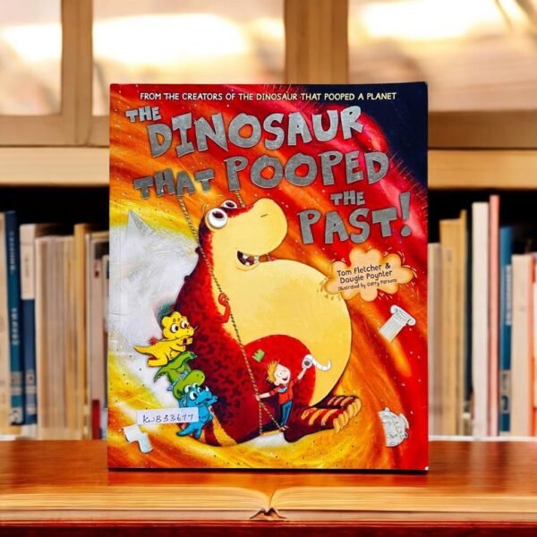 The Dinosaur That Pooped_The Past!_Tom Fletcher_KWB33677