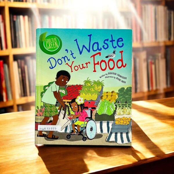 Don't Waste Your Food_Deborah Chancellor_KWB33856