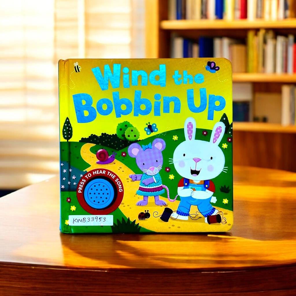 Wind The Bobbin Up_Sound Book_Igloobooks_KWB33953