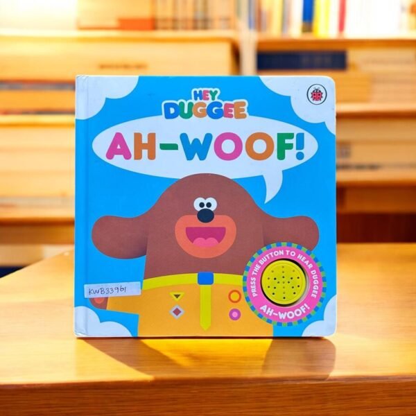 Hey Duggee_Ah-Woof!_Sound Book_Ladybird_KWB33961