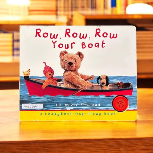 Row,Row,Row Your Boat_Sound Book_David Ellwand_KWB33964