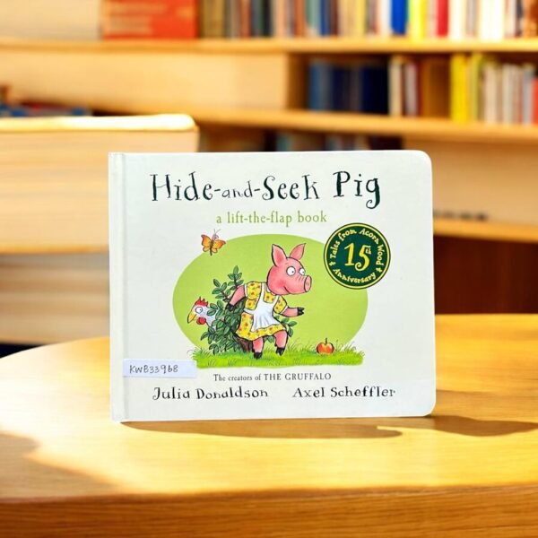 Hide-And-Seek Pig_Flap Book_Julia Donaldson_KWB33968