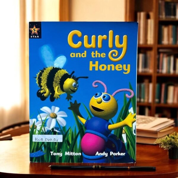 Curly And The Honey_Tony Mitton_KWB34034