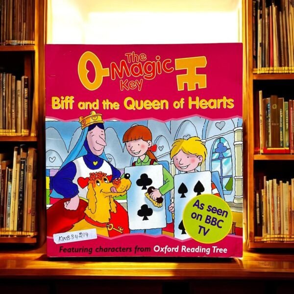 The Magic Key_Biff And The Queen Of Hearts_Oxford_KWB34214