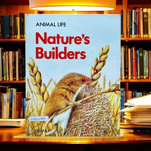 Animal Life_Nature's Builders_Used_Brimax_KWB34228