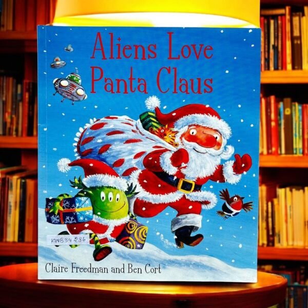 Aliens Love Panta Claus_Claire Freedman_KWB34236