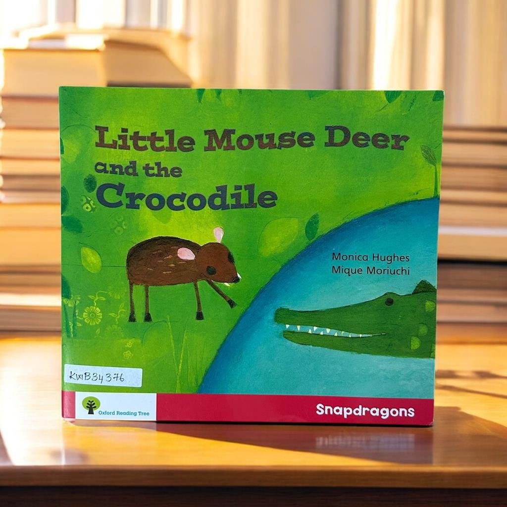 Snapdragons_Oxford Reading Tree_Little Mouse Deer And The Crocodile_Monica Hughes_KWB34376