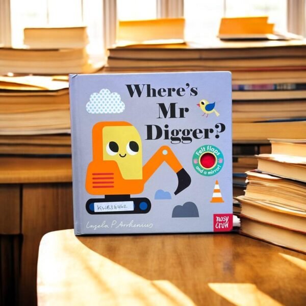 Where's Mr Digger?_Felt Flap With Mirror_Nosy Crow_KWB34462